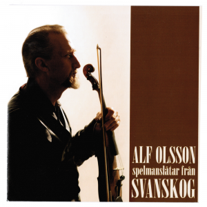 CD. Alf Olsson - Spelmanslåtar från Svanskog