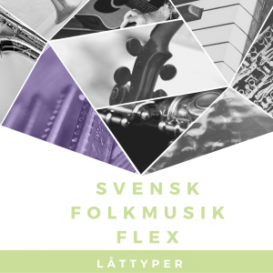 Låttyper i svensk folkmusik onlinekurs