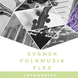 Svensk Folkmusik FLEX låtmönster onlinekurs